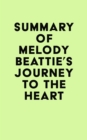 Image for Summary of Melody Beattie&#39;s Journey to the Heart