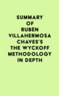 Image for Summary of Ruben Villahermosa Chaves&#39;s The Wyckoff Methodology in Depth