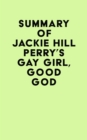 Image for Summary of Jackie Hill Perry&#39;s Gay Girl, Good God