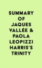 Image for Summary of Jaques Vallee &amp; Paola Leopizzi Harris&#39;s TRINITY