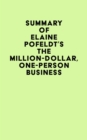 Image for Summary of Elaine Pofeldt&#39;s The Million-Dollar, One-Person Business