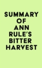 Image for Summary of Ann Rule&#39;s Bitter Harvest