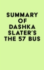 Image for Summary of Dashka Slater&#39;s The 57 Bus