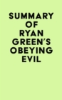 Image for Summary of Ryan Green&#39;s Obeying Evil