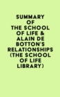 Image for Summary of The School of Life &amp; Alain De Botton&#39;s Relationships (The School of Life Library)