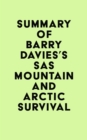 Image for Summary of Barry Davies&#39;s SAS Mountain and Arctic Survival