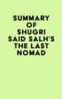 Image for Summary of Shugri Said Salh&#39;s The Last Nomad