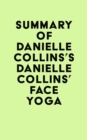 Image for Summary of Danielle Collins&#39;s Danielle Collins&#39; Face Yoga