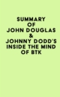 Image for Summary of John Douglas &amp; Johnny Dodd&#39;s Inside the Mind of BTK