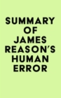 Image for Summary of James Reason&#39;s Human Error