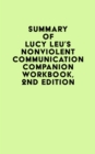 Image for Summary of Lucy Leu&#39;s Nonviolent Communication Companion Workbook, 2nd Edition