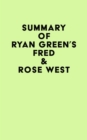 Image for Summary of Ryan Green&#39;s Fred &amp; Rose West