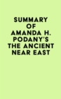 Image for Summary of Amanda H. Podany&#39;s The Ancient Near East