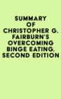 Image for Summary of Christopher G. Fairburn&#39;s Overcoming Binge Eating, Second Edition