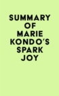 Image for Summary of Marie Kondo&#39;s Spark Joy