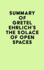 Image for Summary of Gretel Ehrlich&#39;s The Solace of Open Spaces