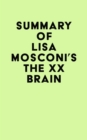 Image for Summary of Lisa Mosconi&#39;s The XX Brain
