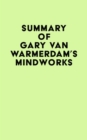 Image for Summary of Gary Van Warmerdam&#39;s MindWorks