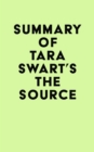 Image for Summary of Tara Swart&#39;s The Source