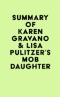 Image for Summary of Karen Gravano &amp; Lisa Pulitzer&#39;s Mob Daughter