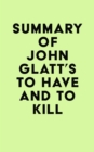 Image for Summary of John Glatt&#39;s To Have And To Kill