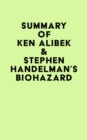 Image for Summary of Ken Alibek &amp; Stephen Handelman&#39;s Biohazard