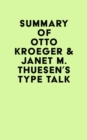 Image for Summary of Otto Kroeger &amp; Janet M. Thuesen&#39;s Type Talk