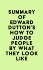 Image for Summary of Edward Dutton&#39;s How to Judge People by What They Look Like