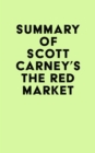 Image for Summary of Scott Carney&#39;s The Red Market