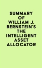 Image for Summary of William J. Bernstein&#39;s The Intelligent Asset Allocator