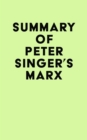 Image for Summary of Peter Singer&#39;s Marx