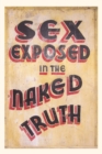 Image for Vintage Journal Sex Exposed in the Naked Truth