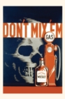 Image for Vintage Journal Don&#39;t Mix Gas and Whiskey