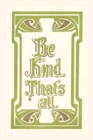 Image for Vintage Journal Be Kind, That&#39;s All