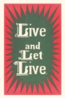 Image for Vintage Journal Live and Let Live Slogan