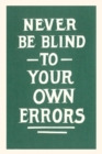 Image for Vintage Journal Never Be Blind to Your Own Errors