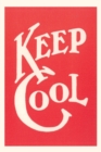 Image for Vintage Journal Keep Cool Slogan