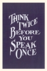 Image for Vintage Journal Think Twice Slogan