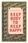 Image for Vintage Journal Keep Busy to Keep Happy Slogan
