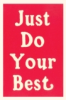 Image for Vintage Journal Just Do Your Best Slogan