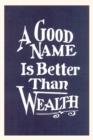 Image for Vintage Journal A Good Name is Better than Wealth