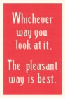 Image for Vintage Journal The Pleasant Way is Best