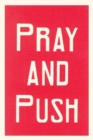 Image for Vintage Journal Pray and Push
