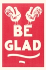 Image for Vintage Journal Be Glad Slogan