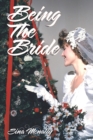 Image for Being the Bride