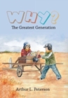 Image for Why? : The Greatest Generation