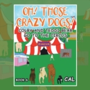 Image for Oh! Those Crazy Dogs !