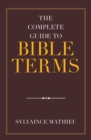 Image for Complete Guide to Bible Terms