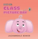 Image for Book One: Class Picture Day