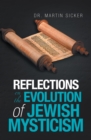 Image for Reflections On The Evolution Of Jewish Mysticism